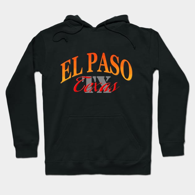 City Pride: El Paso, Texas Hoodie by Naves